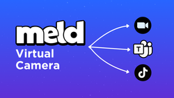 Take Your Streams and Virtual Presentations to the Next Level with Meld Studio’s Virtual Camera