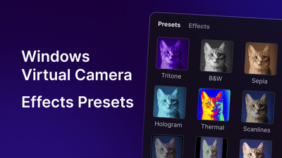 Introducing Virtual Camera and New Effects Presets - v0.8.1.2