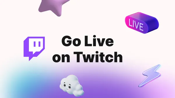 How To Go Live On Twitch: 10 Minute Guide
