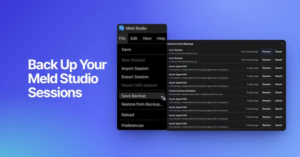 How to Back Up and Restore Your Meld Studio Sessions
