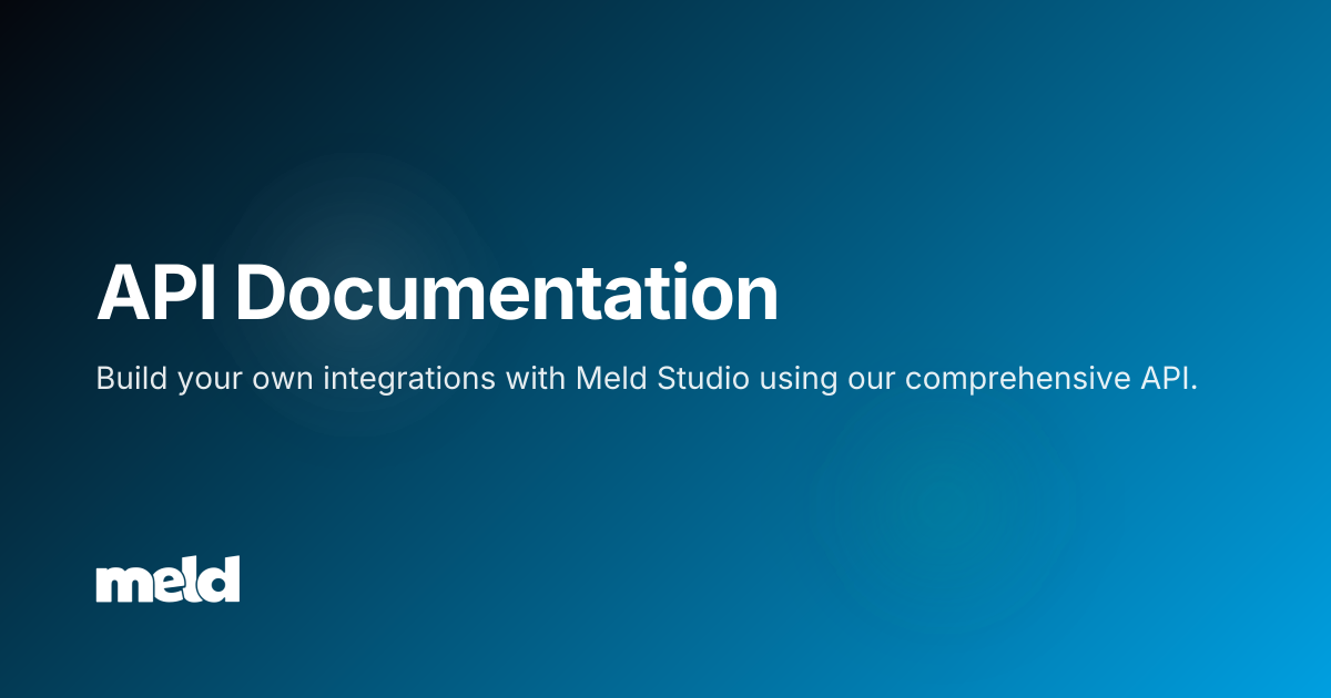 API Documentation | Meld Studio Documentation