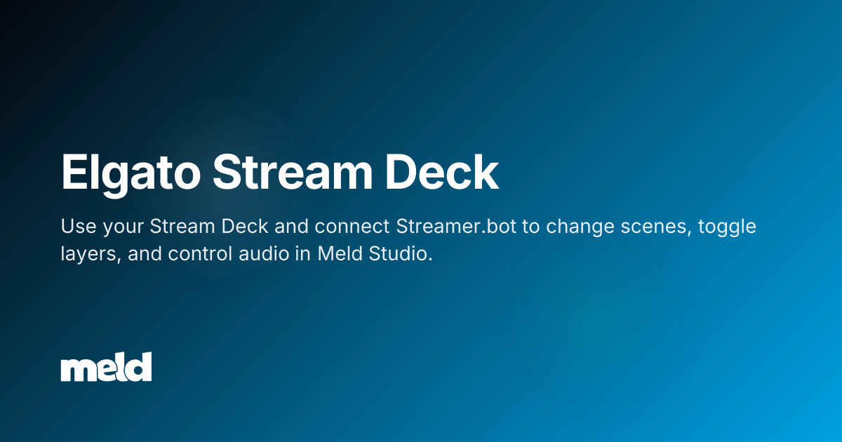 Elgato Stream Deck | Meld Studio Documentation